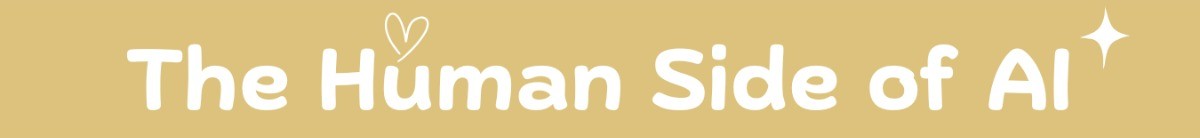 The Human Side of AI banner